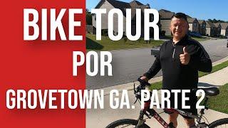 Tour por Grovetown Georgia, PARTE 2