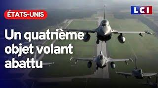 Un nouvel "objet" non identifié abattu par l’armée américaine, le quatrième en moins de 10 jours