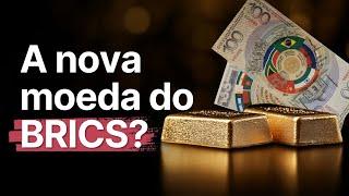 Nova moeda dos BRICS e Ouro são alertas para o dólar