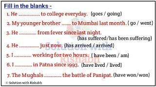 Fill in the blanks with correct form of verbs|Choose the correct form of verbs |Fill in the blanks-5