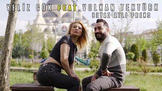 YELİZ GÖK feat VOLKAN TEKTÜRK Beyaz Atlı Prens