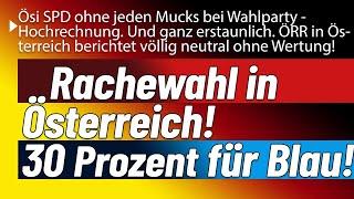 Rachewahl in den Alpen. Österreich wählte blau! Freiheitliche erobern Land im Sturm. 30 Prozent!