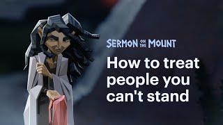 Don’t Make Oaths. Turn the Other Cheek. Love Your Enemies. But Why? • Sermon on the Mount (Ep 5)