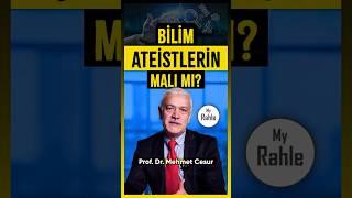 Bilim Ateistlerin Malı mı? - Prof. Dr. Mehmet Cesur - My Rahle #shorts