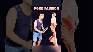 Pork fashion #just_for_laugh