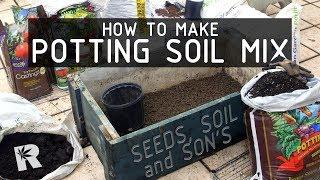 How to Make Potting Mix For Cannabis Plants ( Seeds, Soil & Sun: Season 2 Ep. 1 )