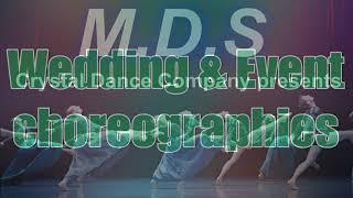 Wedding choreography & Event shows present by mds crystal dance company