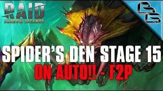 RAID: Shadow Legends | Spider's Den Stage 15 on Auto | COLDHEART FTW!! | F2P