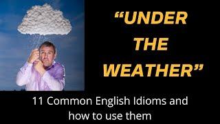 11 Common English Idioms and how to use them - AIRC486