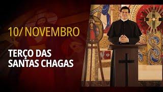 Terço das Santas Chagas | 10 de novembro de 2024 | @PadreManzottiOficial