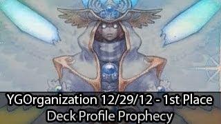 Prophecy - 1st Place TheManish 12/29/13 YGOrganization Tourney - Yugioh Deck Profile