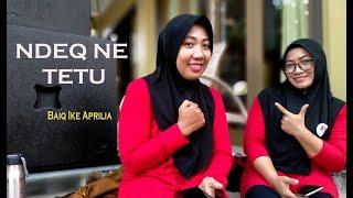 "NDEQ NE TETU"   Baiq Ike Aprilia || AZEL Sound System || KOPERASI SYARI'AH "NGIRING TUNAS PAICE"