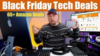 Amazon Black Friday Tech Deals - 65 Tech Deals From Apple, Samsung, Sony, Dell, AMD, and More