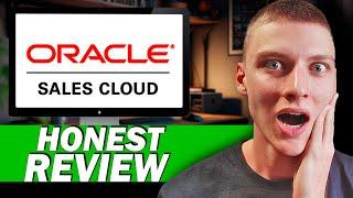 Oracle CX Sales: Honest Review & User Experience for CRM Solutions