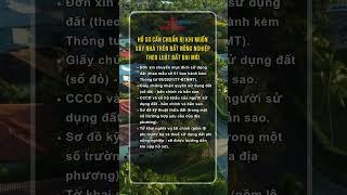 HỒ SƠ CẦN CHUẨN BỊ KHI MUỐNXÂY NHÀ TRÊN ĐẤT NÔNG NGHIỆP THEO LUẬT ĐẤT ĐAI MỚI #dautu #kinhdoanh