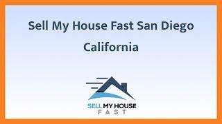 Sell My House Fast San Diego California - (844) 207-0788