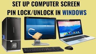 How to set up a computer lock passcode, lock & unlock a computer screen on Windows