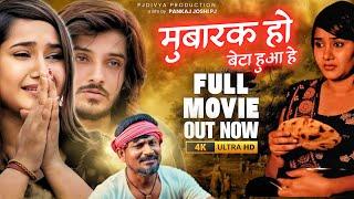 Mubarak Ho Beta Hua Hai | Full Movie | Hindi Movie | Pankaj Joshi Pj | Divya Upadhyay