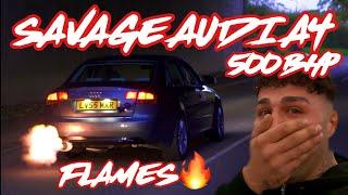 *MAD FLAMES* 500BHP+ Audi A4 DAILY!