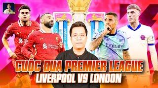 THE LOCKER ROOM | CỤC DIỆN PREMIER LEAGUE: ĐÂY LÀ ĐẠI CHIẾN GIỮA LIVER VS LONDON, THÀNH MAN NÉP VÀO