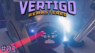 Vertigo Remastered [Ep.01] Exo-Proximal (VR gameplay, no commentary)
