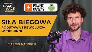 Siła biegowa - podstawa i rewolucja w treningu | Marcin Nagórek