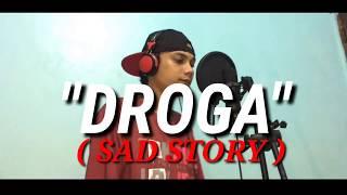 J-black - "DROGA" ( SAD STORY SONG )