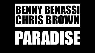 Benny Benassi Chris Brown Paradise Audio