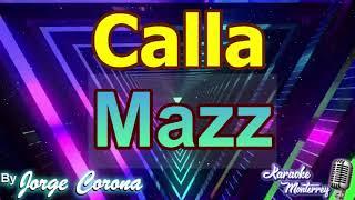 Karaoke Monterrey - Mazz - Calla