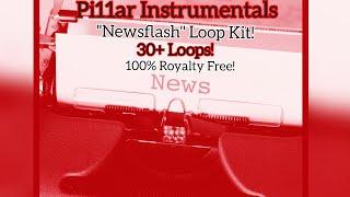 30+ Free "Newsflash" Vintage Loop Kit! (Inspired By 70's Soul & Boom Bap) (100% Royalty Free!)