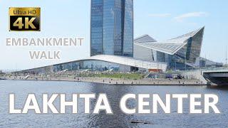 New Embankment of Lakhta Center - Walking Tour - 4К 60fps- Ambient Sounds - Saint Petersburg Russia