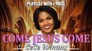 The Cece Winans Greatest Hits Full Album - The Best Songs Of Cece Winans 2024 