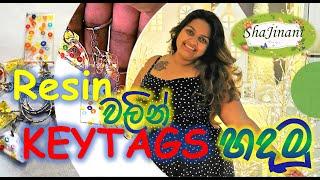 Resin Arts 01 - HANDMADE KEYTAGS | රේසින් වලින් කීටෑග්ස් හදමු | ShaJinani