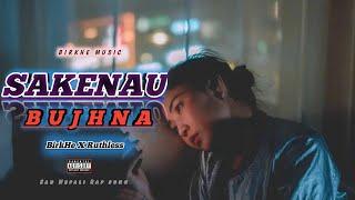 BIRKHE - SAKENAU BUJHNA FT.@ruthlexxNp (LYRICS VIDEO) PROD BY.@RUTHLESSBEATZOFFICAL LOVE SONG 2023