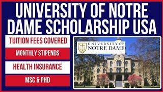  University of Notre Dame Masters & PhD Scholarships USA | Tuition, Stipend & Health Insurance