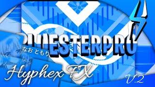 [AM] [BET] • BluesterPro intro V.2 • ‡Hyphex FX‡