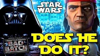 Darth Vader Kills The Bad Batch (Star Wars Theory)