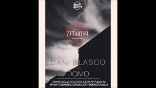 Dani Blasco aka Dcimo - Vitamina (2013)