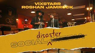 Social Disaster (Feat. Roshan Jamrock) #vixstarr #roshanjamrock #socialdisaster