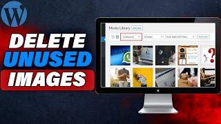 How To Delete Unused Images In Wordpress (EASY 2024)