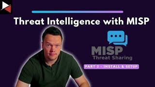 How to Build Your First MISP Instance From Scratch