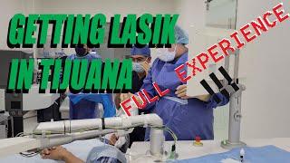 Vlog: Getting All Laser LASIK at Codet Vision Institute TIJUANA