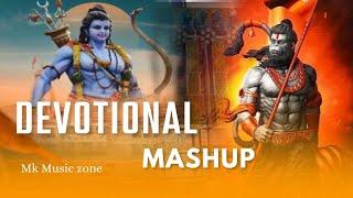 The Devotional Mashup || Mk Music zone || Shree Ram | Shree Krishna || Songs