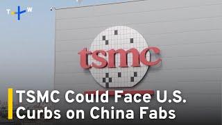 TSMC, Samsung, SK Hynix China Facilities Could Face U.S. Export Controls ｜TaiwanPlus News