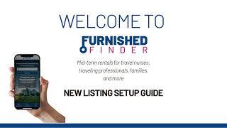 Start Here! Setting Up Your Furnished Finder Listing.