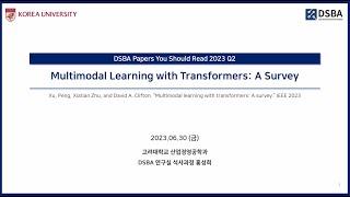 [Paper Review] Multimodal Learning With Transformers: A Survey