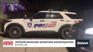 Officer involved shooting leads to investigation in Miami, OK