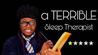 [ASMR] a TERRIBLE Sleep Therapist Roleplay