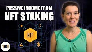 NFT Staking Explained: What Is it & How Does It Work?