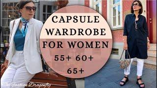 CAPSULE WARDROBE FOR WOMEN 55+ 60+ 65+